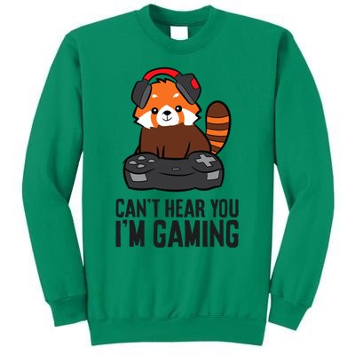 Cute Red Panda Gaming CanT Hear You IM Gaming Sweatshirt