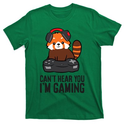 Cute Red Panda Gaming CanT Hear You IM Gaming T-Shirt