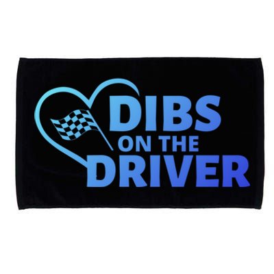 Car Racing Quote Race Wife / Friend Dibs On The Driver Gift Microfiber Hand Towel