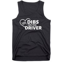 Car Racing Quote Race Wife / Friend Dibs On The Driver Gift Tank Top