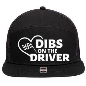 Car Racing Quote Race Wife / Friend Dibs On The Driver Gift 7 Panel Mesh Trucker Snapback Hat