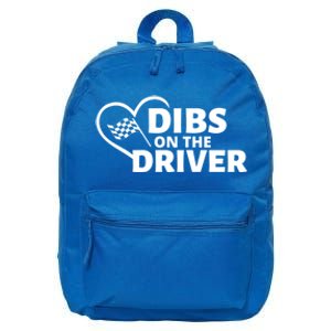 Car Racing Quote Race Wife / Friend Dibs On The Driver Gift 16 in Basic Backpack