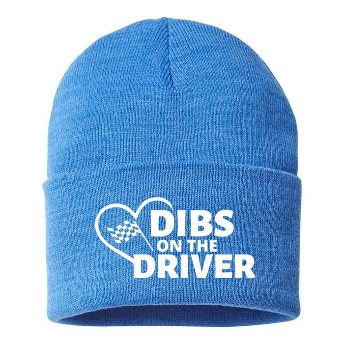 Car Racing Quote Race Wife / Friend Dibs On The Driver Gift Sustainable Knit Beanie