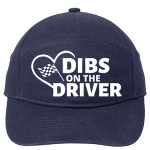 Car Racing Quote Race Wife / Friend Dibs On The Driver Gift 7-Panel Snapback Hat