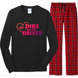 Car Racing Quote Race Wife / Friend Dibs On The Driver Gift Long Sleeve Pajama Set