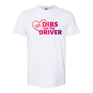 Car Racing Quote Race Wife / Friend Dibs On The Driver Gift Softstyle CVC T-Shirt