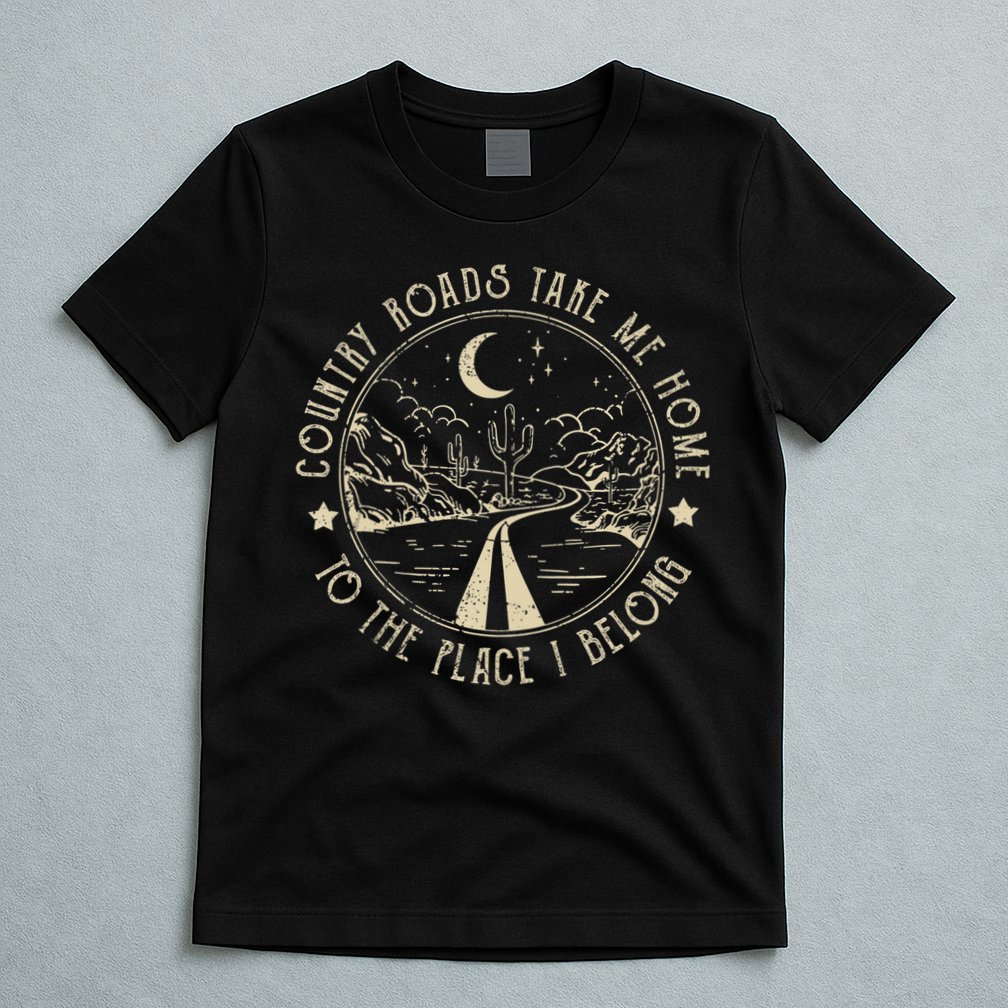 Country Roads Retro Design Take Me Home Quotes Outfits Music T-Shirt