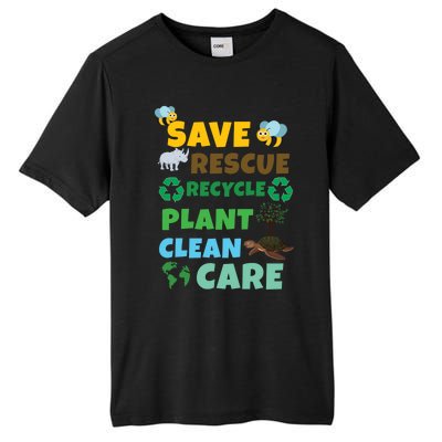 Care Rescue Recycle Plant Clean Save Planet Hour Day Earth Gift Tall Fusion ChromaSoft Performance T-Shirt