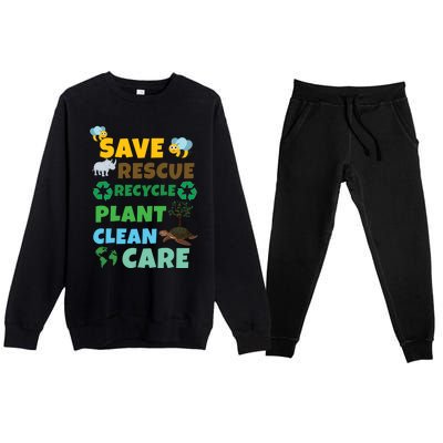 Care Rescue Recycle Plant Clean Save Planet Hour Day Earth Gift Premium Crewneck Sweatsuit Set