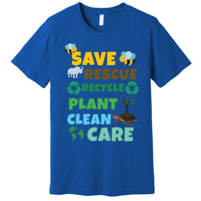 Care Rescue Recycle Plant Clean Save Planet Hour Day Earth Gift Premium T-Shirt