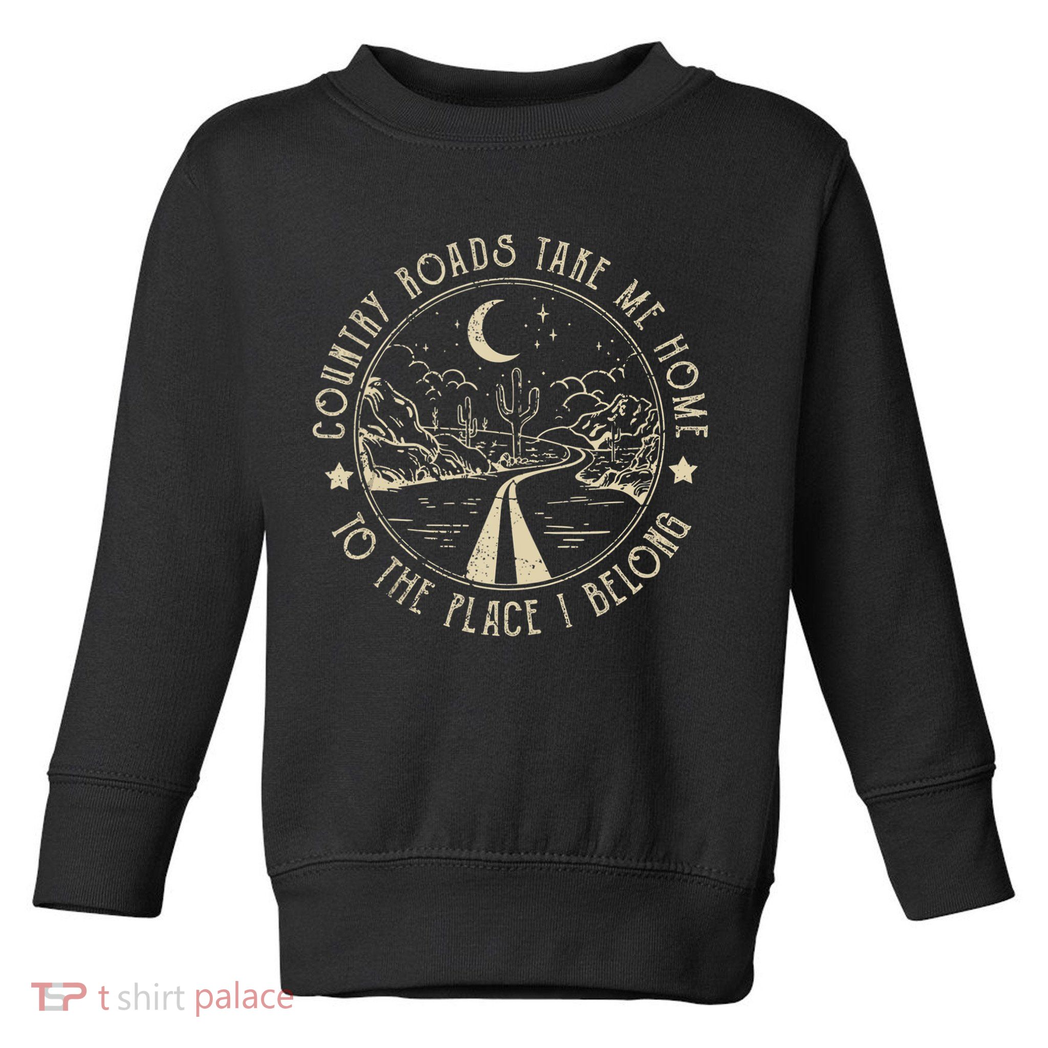 Country Roads Retro Design Take Me Home Quotes Outfits Music Toddler Sweatshirt