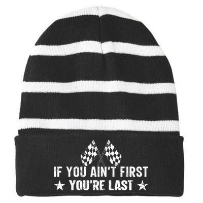 Car Racer Racing If You AinT First YouRe Last Striped Beanie with Solid Band