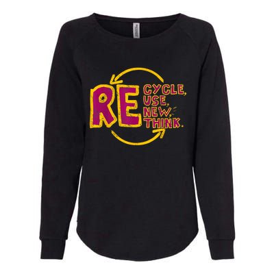 Cool Recycle Reuse Renew Rethink Earth Day 2024 Womens California Wash Sweatshirt