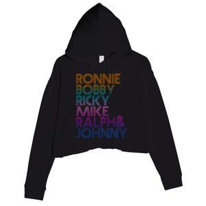 Cool Retro Ronnie Bobby Ricky Mike Ralph And Johnny Crop Fleece Hoodie