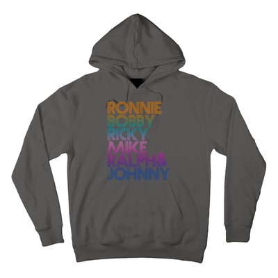 Cool Retro Ronnie Bobby Ricky Mike Ralph And Johnny Hoodie