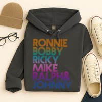 Cool Retro Ronnie Bobby Ricky Mike Ralph And Johnny Hoodie