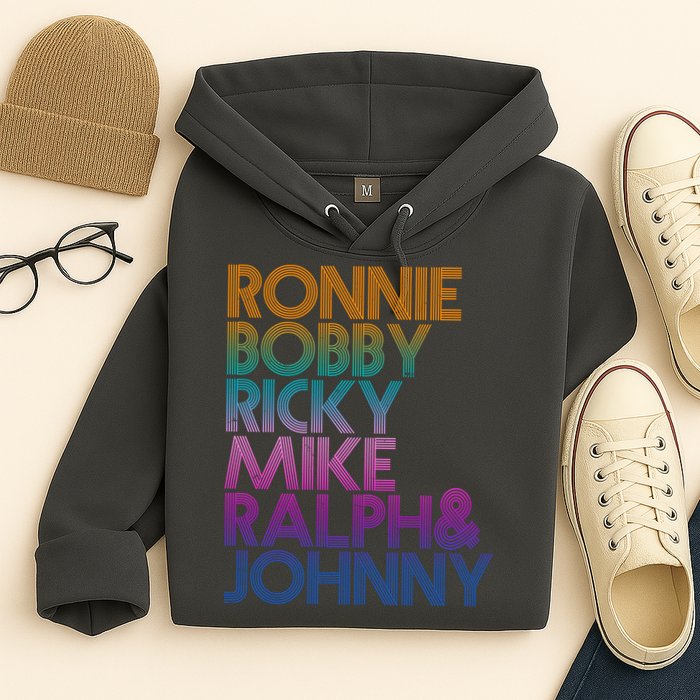 Cool Retro Ronnie Bobby Ricky Mike Ralph And Johnny Hoodie