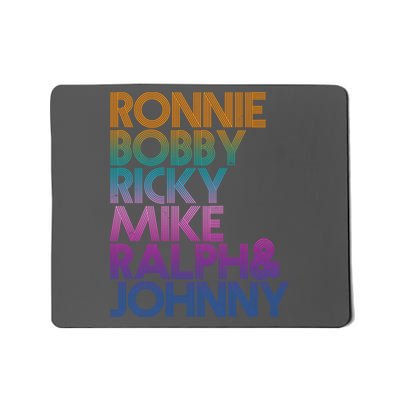 Cool Retro Ronnie Bobby Ricky Mike Ralph And Johnny Mousepad