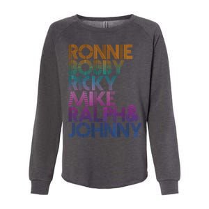 Cool Retro Ronnie Bobby Ricky Mike Ralph And Johnny Womens California Wash Sweatshirt