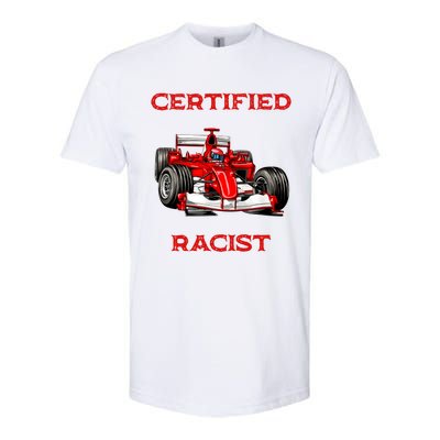 Certified Racist Racer Boost Speedster Certified Race Softstyle® CVC T-Shirt