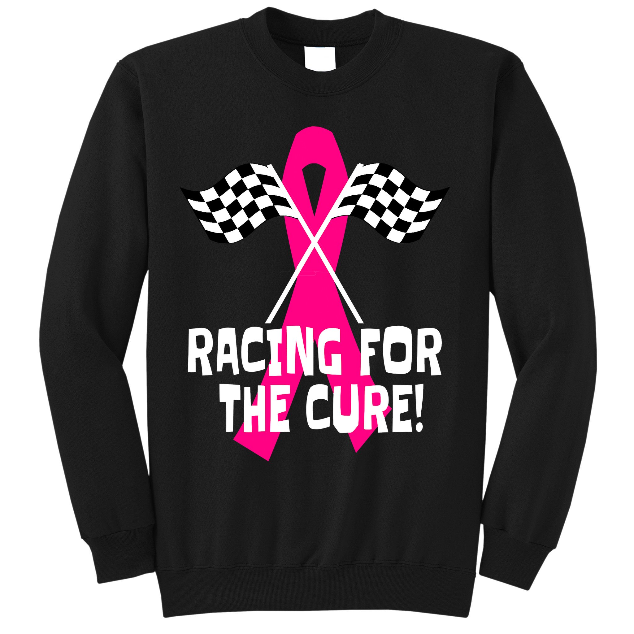 Car Races Racing For A Cure Pink Ribbon Breast Cancer Sweatshirt