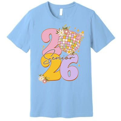 Cute Retro Senior 2026 Disco Ball Flowers Graduate Graduation Premium T-Shirt