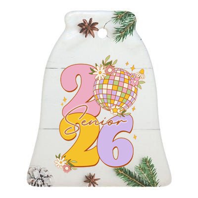 Cute Retro Senior 2026 Disco Ball Flowers Graduate Graduation Ceramic Bell Ornament