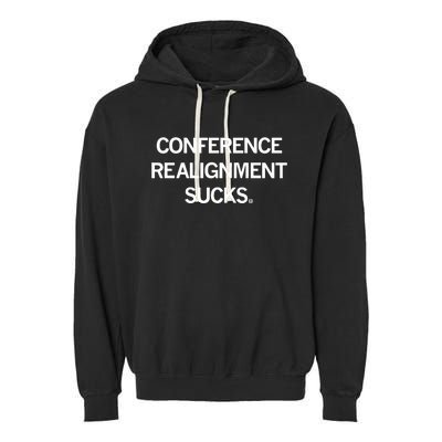 Conference Realignment Sucks Garment-Dyed Fleece Hoodie