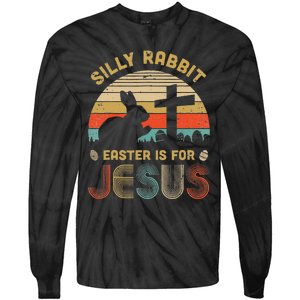 Christian Religious Silly Rabbit Easter Is For Jesus Tie-Dye Long Sleeve Shirt