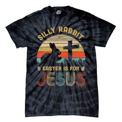 Christian Religious Silly Rabbit Easter Is For Jesus Tie-Dye T-Shirt