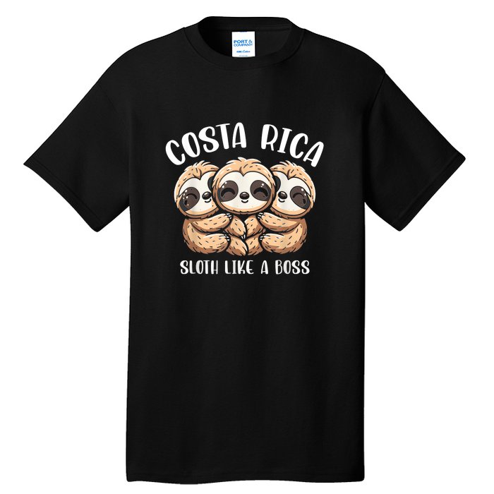 Costa Rica Sloth Like A Boss Costa Rican Travel Vacation Tall T-Shirt