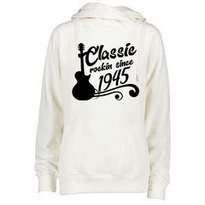 Classic Rockin Since 1945 80th Birthday Womens Funnel Neck Pullover Hood