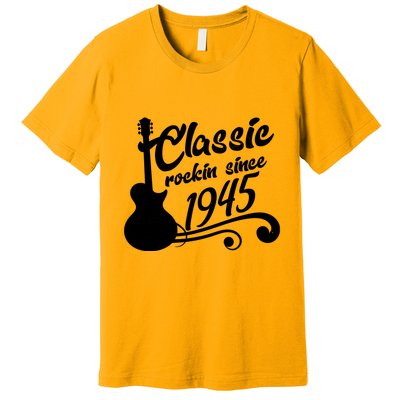 Classic Rockin Since 1945 80th Birthday Premium T-Shirt