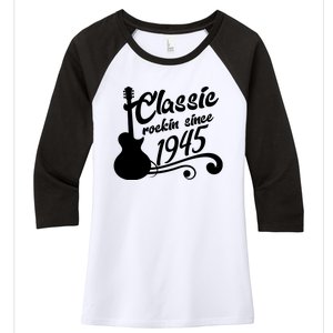 Classic Rockin Since 1945 80th Birthday Women's Tri-Blend 3/4-Sleeve Raglan Shirt