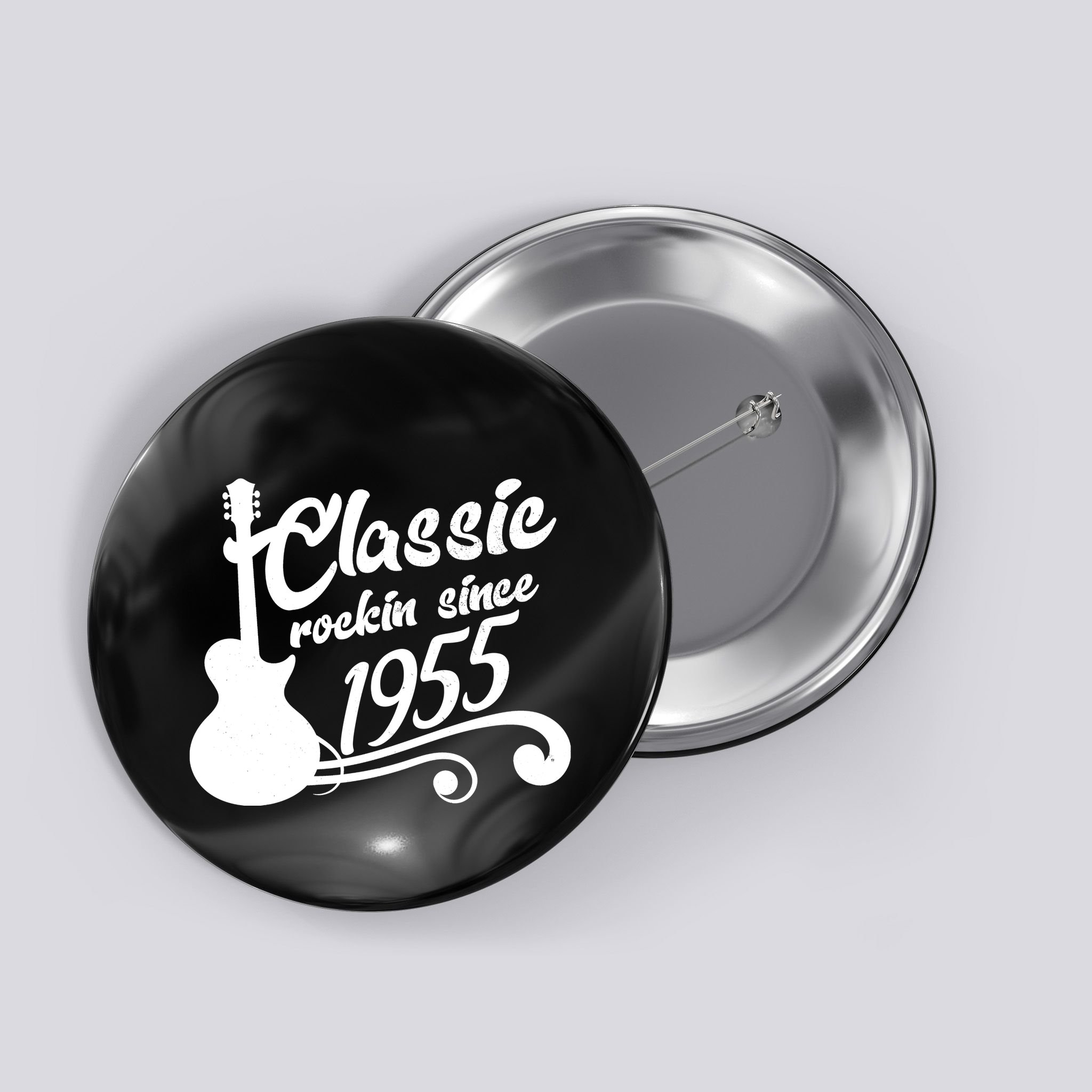 Classic Rockin Since 1955 70th Birthday Button