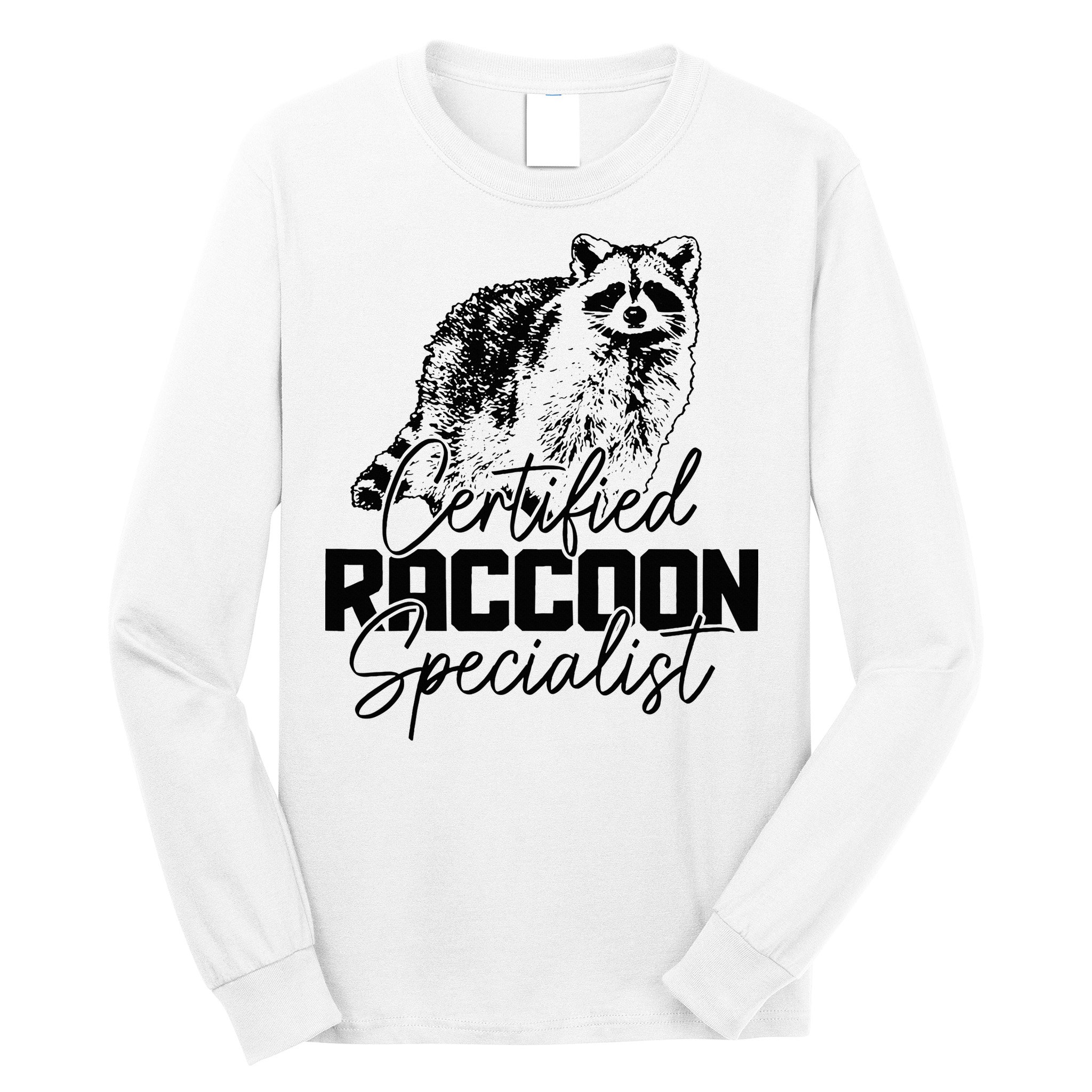 Certified Raccoon Specialist Vintage Funny Racoon Long Sleeve Shirt