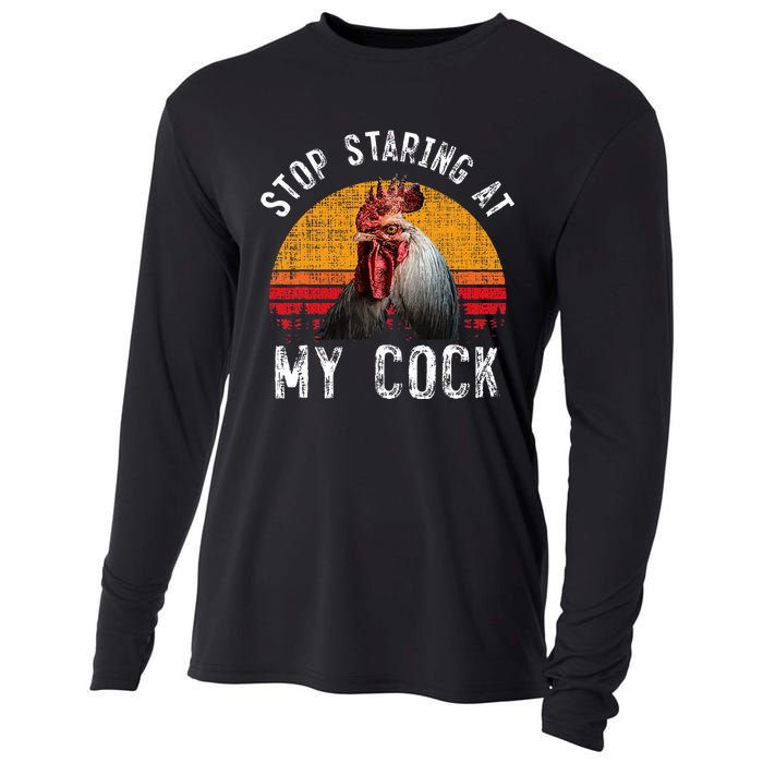 Chicken Rooster Stop Staring At My Cock Cooling Performance Long Sleeve Crew