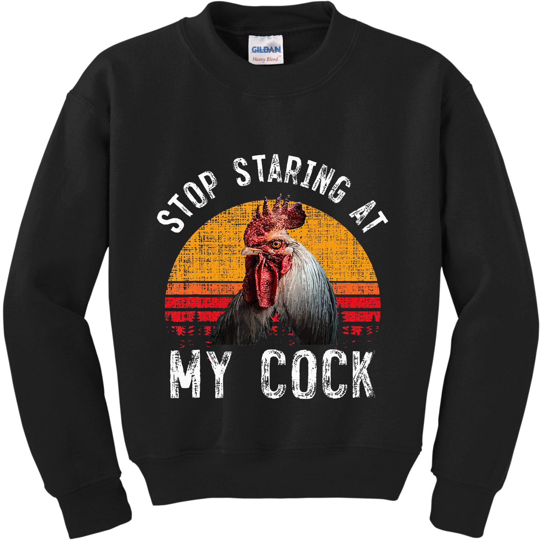 Chicken Rooster Stop Staring At My Cock Kids Sweatshirt