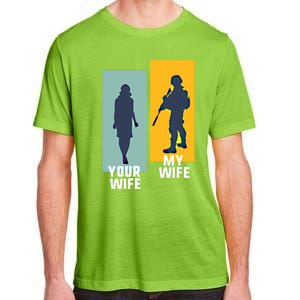 Cool Retro Soldier Military And Army Your Wife My Wife Gift Adult ChromaSoft Performance T-Shirt