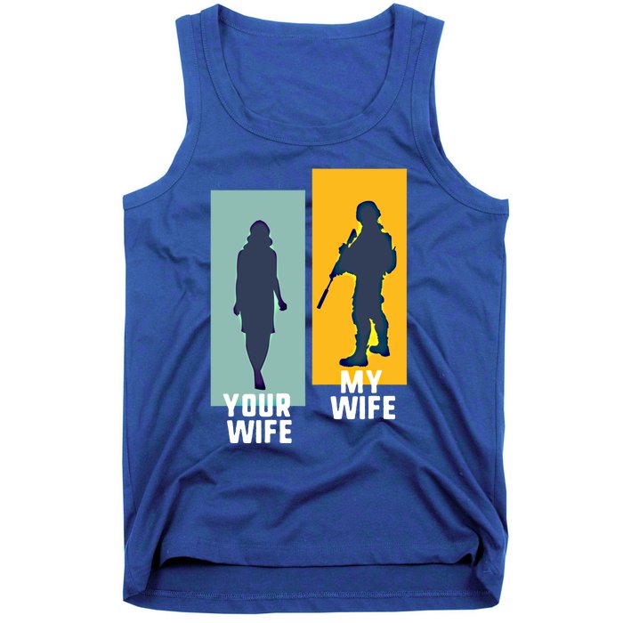 Cool Retro Soldier Military And Army Your Wife My Wife Gift Tank Top