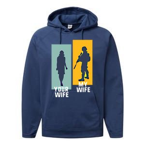 Cool Retro Soldier Military And Army Your Wife My Wife Gift Performance Fleece Hoodie