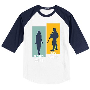 Cool Retro Soldier Military And Army Your Wife My Wife Gift Baseball Sleeve Shirt