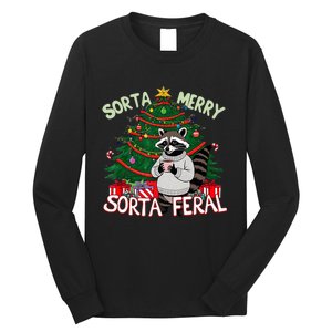 Christmas Raccoon Sorta Merry Sorta Santa Feral Xmas Long Sleeve Shirt