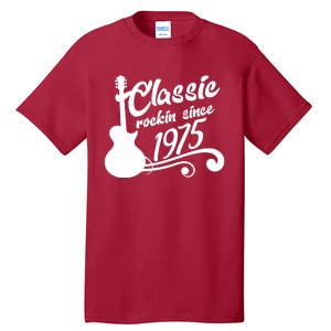 Classic Rockin Since 1975 50th Birthday Tall T-Shirt