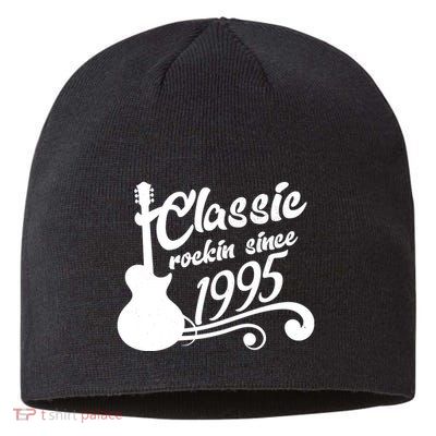 Classic Rockin Since 1995 30th Birthday Sustainable Beanie