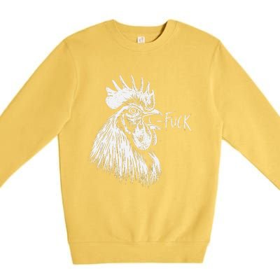 Chicken Rooster Saying Fuck Funny Premium Crewneck Sweatshirt