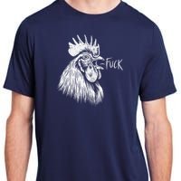 Chicken Rooster Saying Fuck Funny Adult ChromaSoft Performance T-Shirt