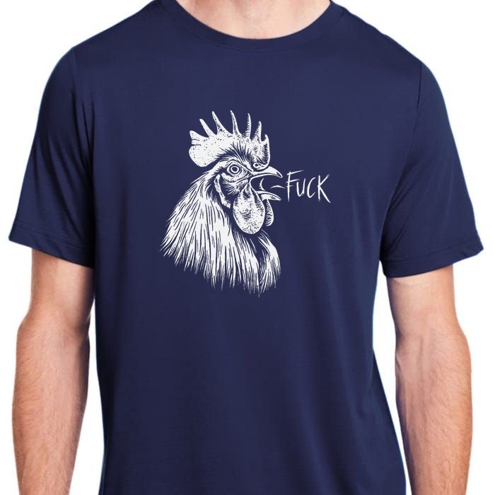 Chicken Rooster Saying Fuck Funny Adult ChromaSoft Performance T-Shirt