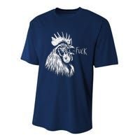 Chicken Rooster Saying Fuck Funny Performance Sprint T-Shirt