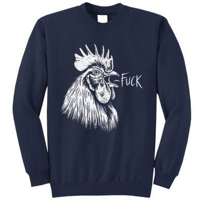 Chicken Rooster Saying Fuck Funny Tall Sweatshirt